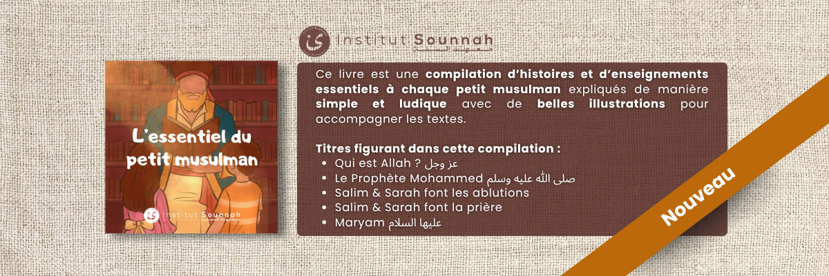 L’essentiel du petit musulman